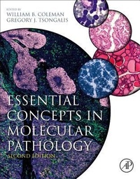 Enlarge image Cover: Essential Concepts in Molecular Pathology - Academic Press