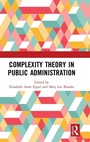 Cover: Complexity Theory in Public Administration - Routledge