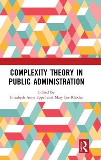 Enlarge image Cover: Complexity Theory in Public Administration - Routledge
