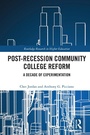 Cover: Post-Recession Community College Reform - Routledge