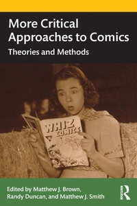 Enlarge image Cover: More Critical Approaches to Comics - Routledge