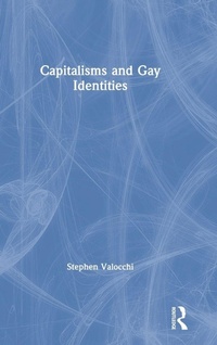 Enlarge image Cover: Capitalisms and Gay Identities - Routledge