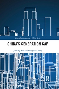Enlarge image Cover: China's Generation Gap - Routledge