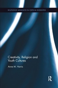 Cover: Creativity, Religion and Youth Cultures - Routledge