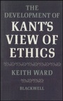 Cover: The Development of Kant's View of Ethics - Wiley-Blackwell
