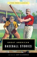 Cover: Great American Baseball Stories - Lyons Press