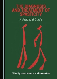 Abbildung von: Diagnosis and Treatment of Spasticity - Cambridge Scholars Publishing