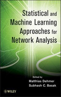 Enlarge image Cover: Statistical and Machine Learning Approaches for Network Analysis - Wiley