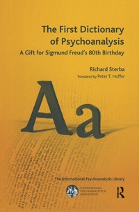 Enlarge image Cover: The First Dictionary of Psychoanalysis - Routledge