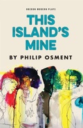 Cover: This Island's Mine - Oberon Books Ltd