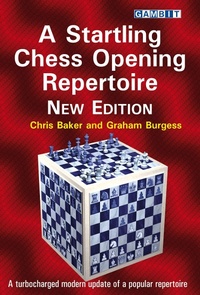 Enlarge image Cover: A Startling Chess Opening Repertoire: New Edition - Gambit Publications Ltd