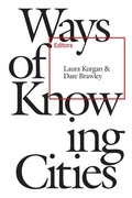 Cover: Ways of Knowing Cities - Columbia Books on Architecture and the City