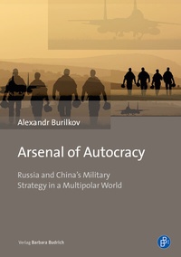 Abbildung von: Arsenal of Autocracy - Verlag Barbara Budrich