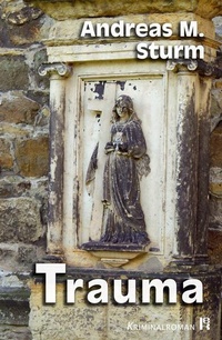 Enlarge image Cover: Trauma - edition krimi