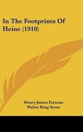 Cover: In The Footprints Of Heine (1910) - Kessinger Publishing