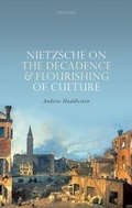 Cover: Nietzsche on the Decadence and Flourishing of Culture - OUP eBook