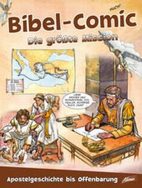 Abbildung von: Bibel-Comic - Die größ­te Mission - Adonia Verlag