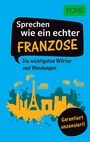 Cover: PONS Sprechen wie ein echter Franzose - PONS Langenscheidt