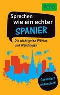 Cover: PONS Sprechen wie ein echter Spanier - PONS Langenscheidt