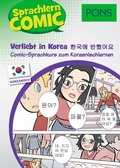 Cover: PONS Sprachlern-Comic Koreanisch - Verliebt in Korea - PONS Langenscheidt