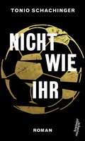 Cover: Nicht wie ihr - Kremayr & Scheriau