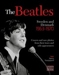 Cover: The Beatles: Sweden and Denmark 1963-1970 - Edition Olms