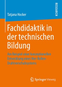 Bild: Fachdidaktik in der technischen Bildung - Springer Vieweg