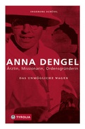 Cover: Das Unm&ouml;gliche wagen - Tyrolia