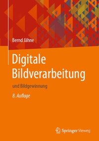 Bild vergrößern Bild: Digitale Bildverarbeitung - Springer Vieweg
