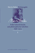 Cover: Fr&uuml;he kulturkritische und philosophische Schriften (1891-1924) - G&uuml;tersloher Verlagshaus