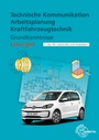 Cover: Lösungen zu 21910 Technische Kommunikation Arbeitsplanung KFZ Grundkenntnisse - Europa-Lehrmittel