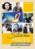 Cover: Starke Frauen aus &Ouml;sterreich - Wartberg