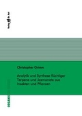 Cover: Analytik und Synthese fl&uuml;chtiger Terpene und Jasmonate aus Insekten und Pflanzen - Dr. Hut