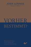 Cover: Vorher bestimmt? - Christliche Verlagsgesellschaft