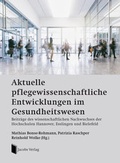 Cover: Aktuelle pflegewissenschaftliche Entwicklungen im Gesundheitswesen - Lippe Verlag