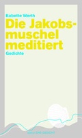 Cover: Die Jakobsmuschel meditiert - Leitner We&szlig;ling