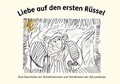 Cover: Liebe auf den ersten R&uuml;ssel - edition naundob
