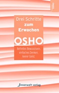 Cover: Drei Schritte zum Erwachen - Innenwelt Verlag
