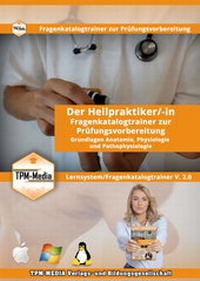 Abbildung von: Heilpraktiker - Grundlagen Anatomie, Physiologie und Pathophysiologie - TPM-Media Verlags & Bildungsgesellschaft (Zweigniederlassung Deutschland)