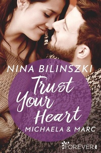 Abbildung von: Trust Your Heart - Forever