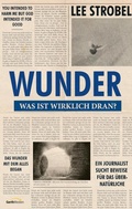 Cover: Wunder - was ist wirklich dran? - Gerth Medien