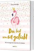 Cover: Du bist von Gott geliebt - F&uuml;r M&auml;dels - Gerth Medien