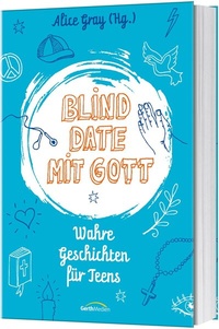 Enlarge image Cover: Blind Date mit Gott - Gerth Medien