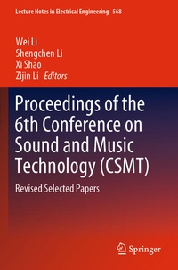 Enlarge image Cover: Proceedings of the 6th Conference on Sound and Music Technology (CSMT) - Springer