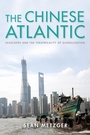 Cover: The Chinese Atlantic - Indiana University Press