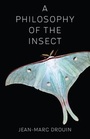 Cover: A Philosophy of the Insect - Columbia University Press