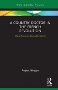 Cover: A Country Doctor in the French Revolution - Routledge