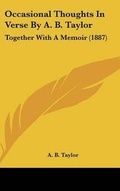 Cover: Occasional Thoughts In Verse By A. B. Taylor - Kessinger Publishing