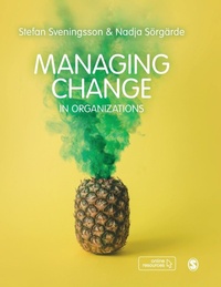 Abbildung von: Managing Change in Organizations - SAGE Publications Ltd