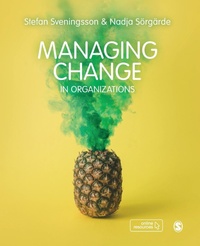 Abbildung von: Managing Change in Organizations - SAGE Publications Ltd
